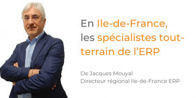 Jacques Mouyal - En Ile-de-France, les spécialistes tout-terrain de l’ERP
