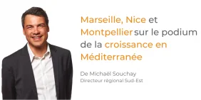 Michaël Souchay - Marseille, Nice et Montpellier sur le podium de la croissance en Méditerranée Michaël Souchay - Marseille, Nice et Montpellier sur le podium de la croissance en Méditerranée