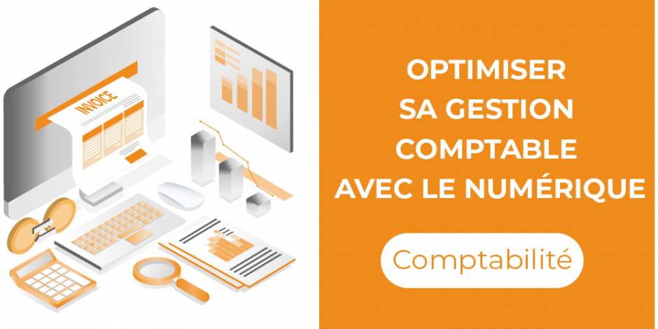 Article de blog - Optimiser sa gestion comptable avec le numérique