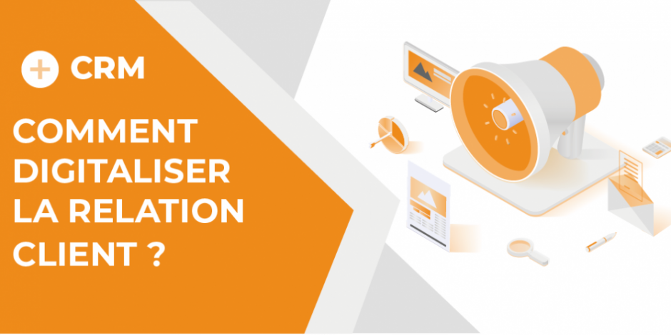 Vignette comment digitaliser la relation client ?