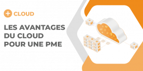 vignette quels sont les avantages du cloud pour une pme ? vignette quels sont les avantages du cloud pour une pme ?