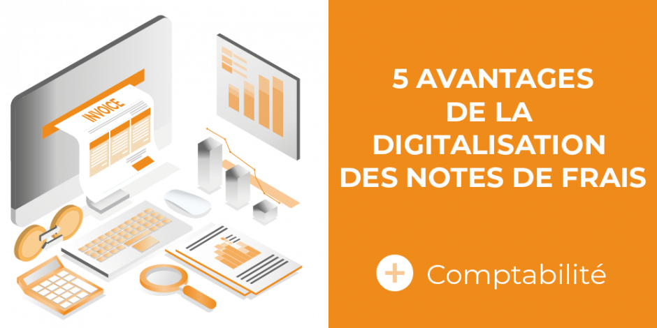 5 avantages de la digitalisation des notes de frais - vignette