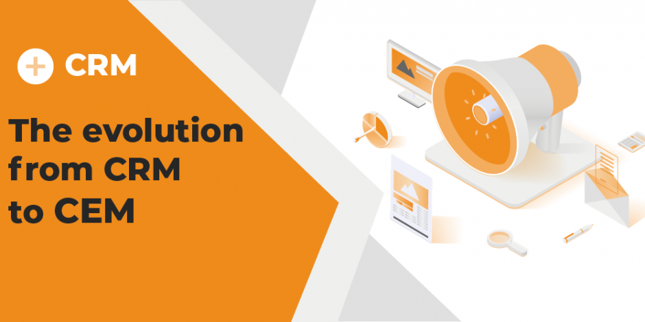 vignette the evolution from crm to cem