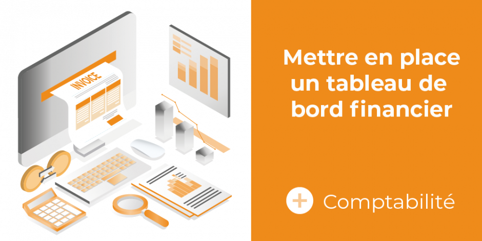 vignette mettre en place un tableau de bord financier