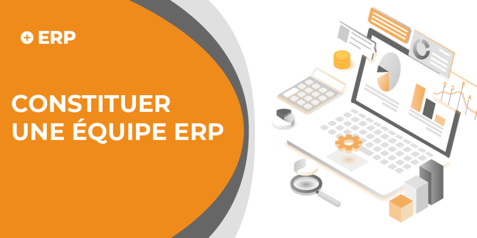 Vignette article constituer une équipe ERP