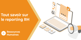 vignette qu'est ce qu'un reporting RH vignette de l'article qu'est ce qu'un reporting RH