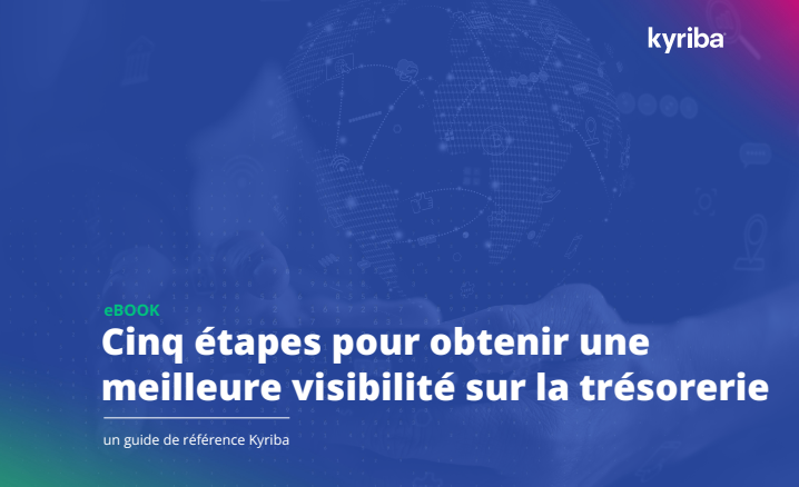 capture d'ecran livre blanc absys cyborg kyriba cinq etapes pour obtenir une visibilite sur la tresorerie