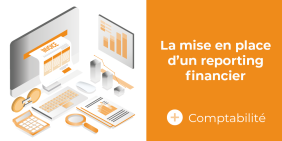 vignette la mise en place d'un reporting financier vignette pour article de blog la mise en place d'un reporting financier