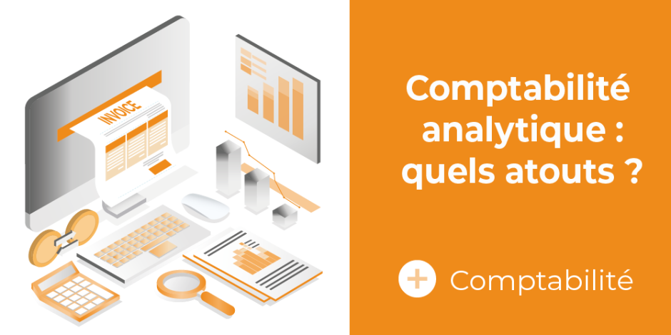 vignette comptabilite analytique quels atouts