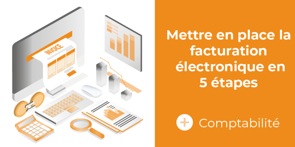 vignette mettre en place la facturation electronique en 5 etapes