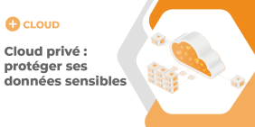 vignette cloud prive se proteger des donnees sensibles vignette pour l'article de blog cloud prive se proteger des donnees sensibles