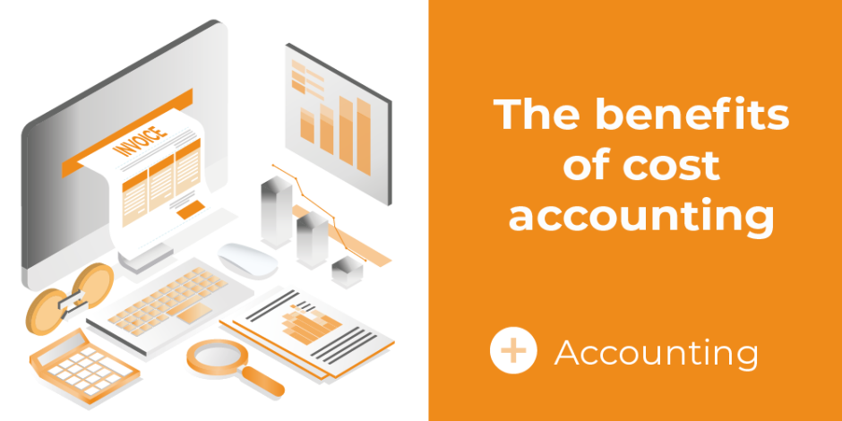 panel the benefits of cost accounting