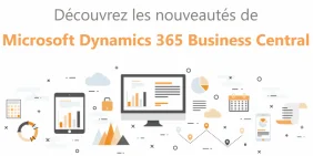 Découvrez les nouveautés de Microsoft Dynamics 365 Business Central Webinar Microsoft Dynamics 365 Business Central