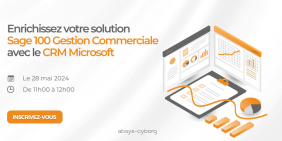 Visuel illustrant la conférence web : Enrichissez votre solution Sage 100 Gestion Commerciale avec le CRM Microsoft