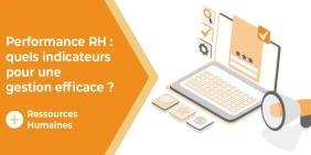 vignette illustrant l'article comment choisir les bons indicateurs rh pour piloter la performance rh