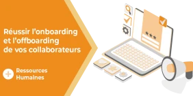 vignette article illustant l'article onboarding offboarding les clés pour un processus maitrisé