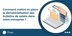 vignette illustrant l'article mettre en place dématérialisation bulletin de paie