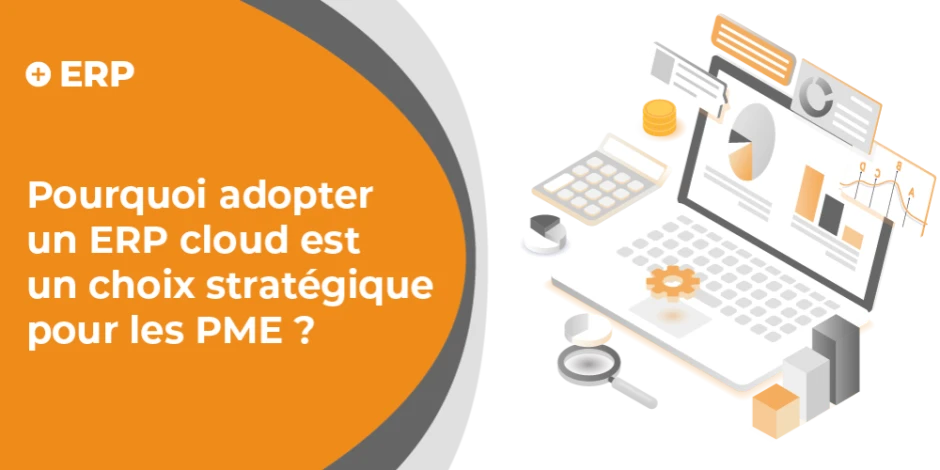Vignette article Pourquoi adopter un ERP cloud est un choix stratégique pour les PME ?
