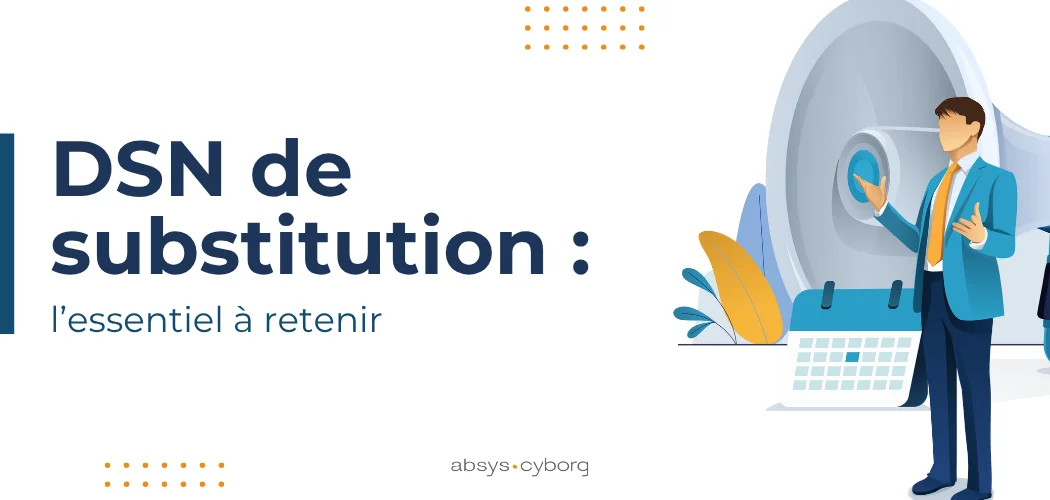 visuel fiche de synthese dsn de substitution