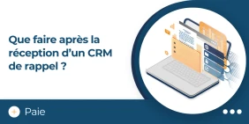 visuel article que faire après la reception d'un CRM de rappel