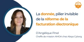 Vignette illustrant la tribune la donnée, pilier invisible de la réforme de la facturation électronique