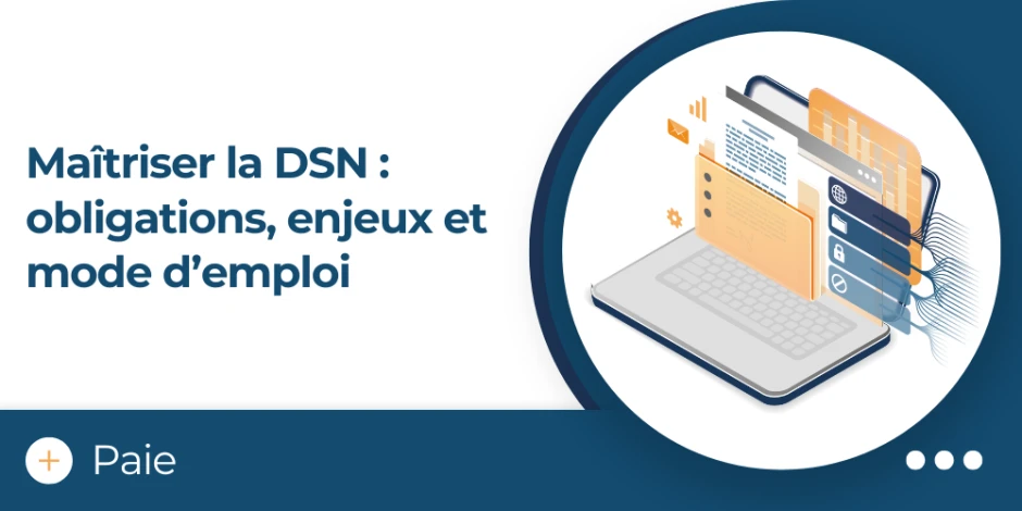 vignette article maitriser la dsn 