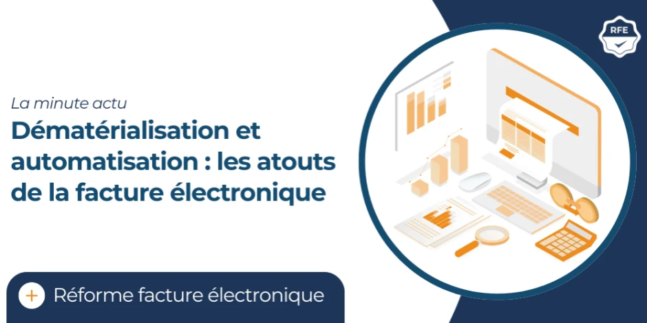 Vignette article Dématérialisation et automatisation : les atouts de la facture électronique