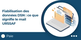 visuel article mail urssaf fiabilisation des données DSN