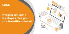 Vignette illustrant l'article : Intégrer un ERP : les étapes clés pour une transition réussie
