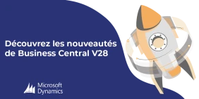 Vignette illustrant l'article nouveautés Business Central v28