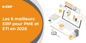 vignette illustrant l'article les 6 meilleurs ERP pour PME et ETI en 2026