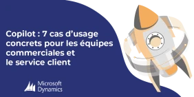 Vignette illustrant l'article Copilot : 7 cas d’usage concrets pour les équipes commerciales et le service client