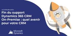 Vignette illustrant l'article fin du support Dynamics 365 CRM On-Premise