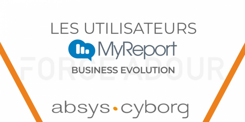 temoignage-client-forge-adour-my-report-role-utilisateurs-absys-cyborg