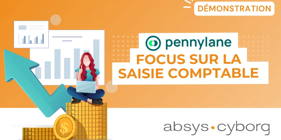 demonstration-saisie-comptable-pennylane-absys-cyborg