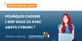 vignette-temoignage-cerfrance-pourquoi-choisir-sage-x3-avec-absys-cyborg