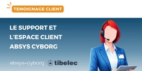 vignette-temoignage-client-tibelec-support-espace-client-absys-cyborg