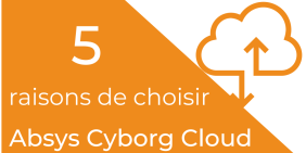 infographie_pourquoi_choisir_absys_cyborg_cloud